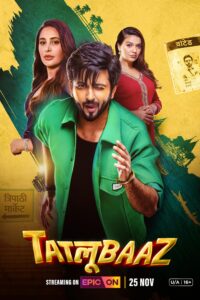 Read more about the article Tatlubaaz (2023) S01 Complete Hindi ORG 720p 480